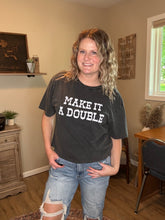 Load image into Gallery viewer, Make It A Double Graphic Faux Crop Tee