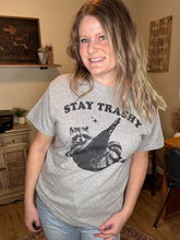 Load image into Gallery viewer, Stay Trashy Raccoon Tee