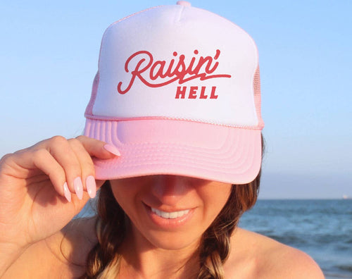 Raisin' Hell Trucker Hat