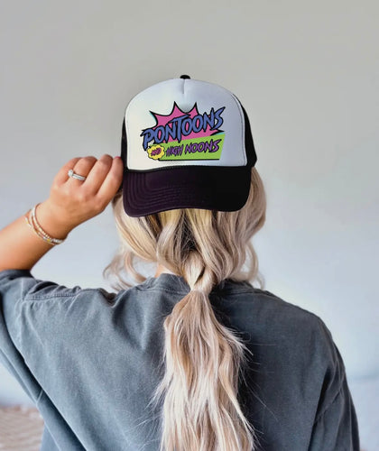 Pontoons and High Noons Trucker Hat