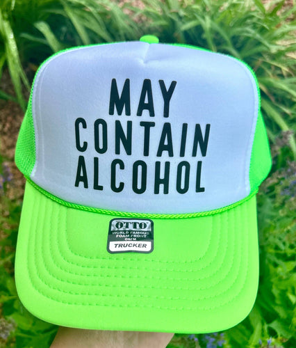 May Contain Alcohol Trucker Hat