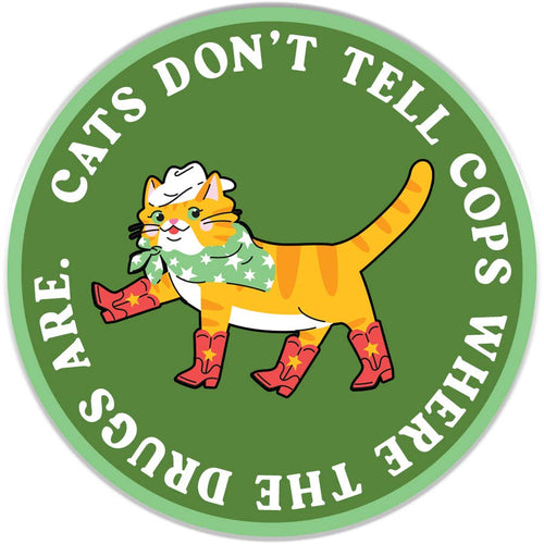 Cats Don't Tell Sticker Decal, Funny Cat Sticker, Cat Lover